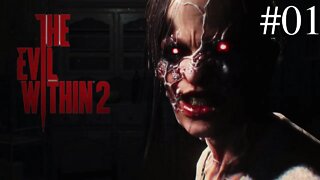 The Evil Within 2 - O PRIMEIRO É MELHOR!!! - (PC Playthrough) Gameplay PT-BR Dublado #01