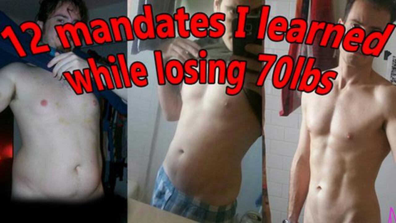 12 fat loss mandates I learned while losing 70LBS