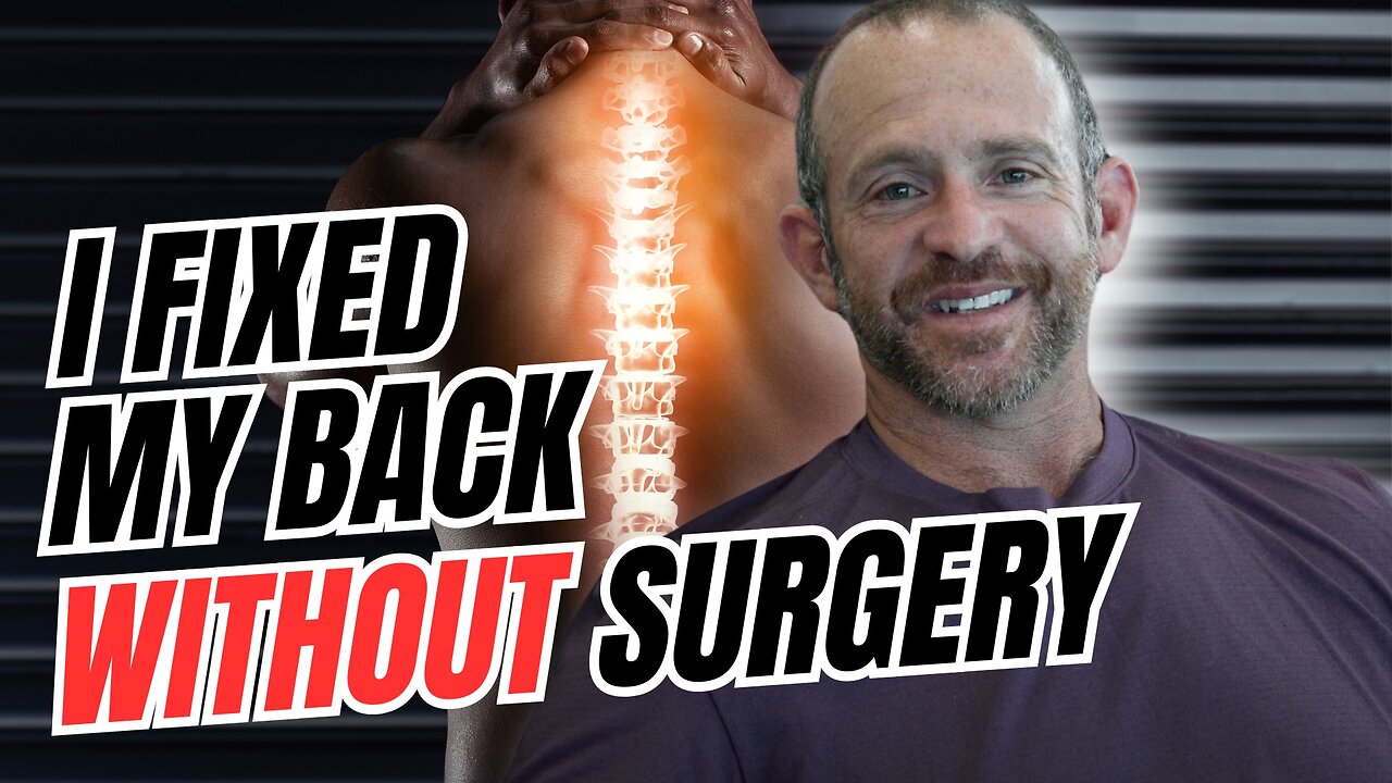 I Fixed My Back Without Surgery – Here’s How It Changed My Life!