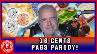 16 Cents Pags Parody!