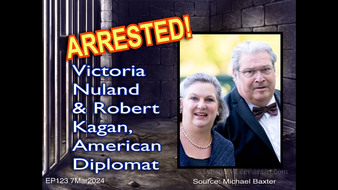 EP123: Victoria Nuland Arrested!