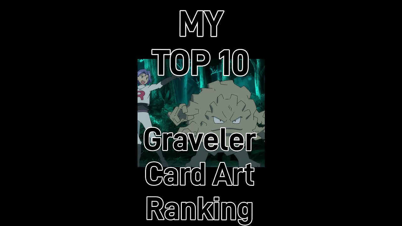 My Top 10 Graveler Card Art Rankings!