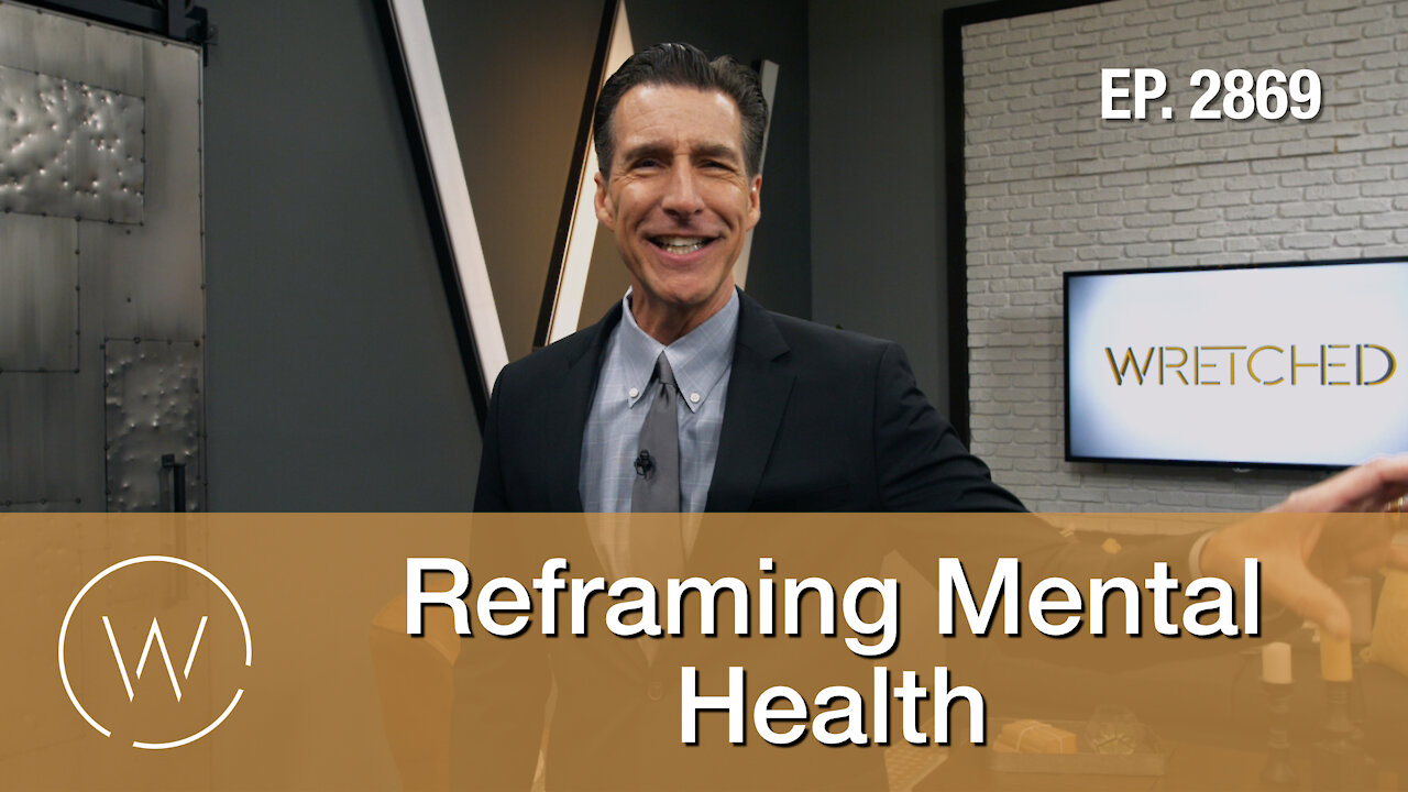 Reframing Mental Health