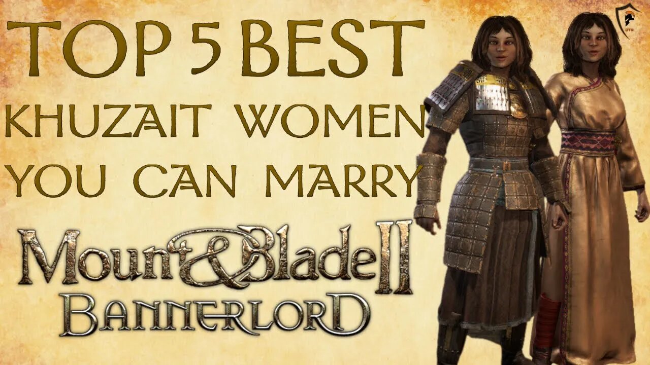 Mount & Blade Bannerlord - Best Khuzait Wives in the Game (Top 5)