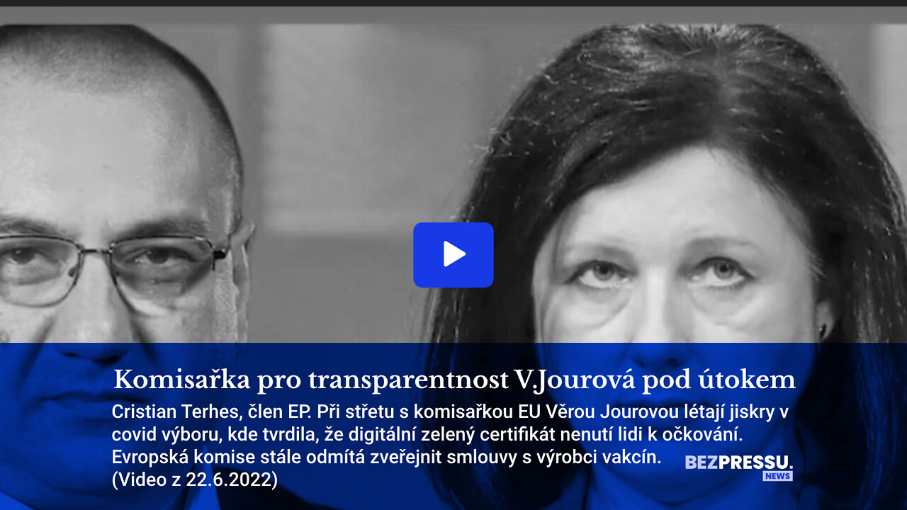 Komisařka pro transparentnost V.Jourová pod útokem