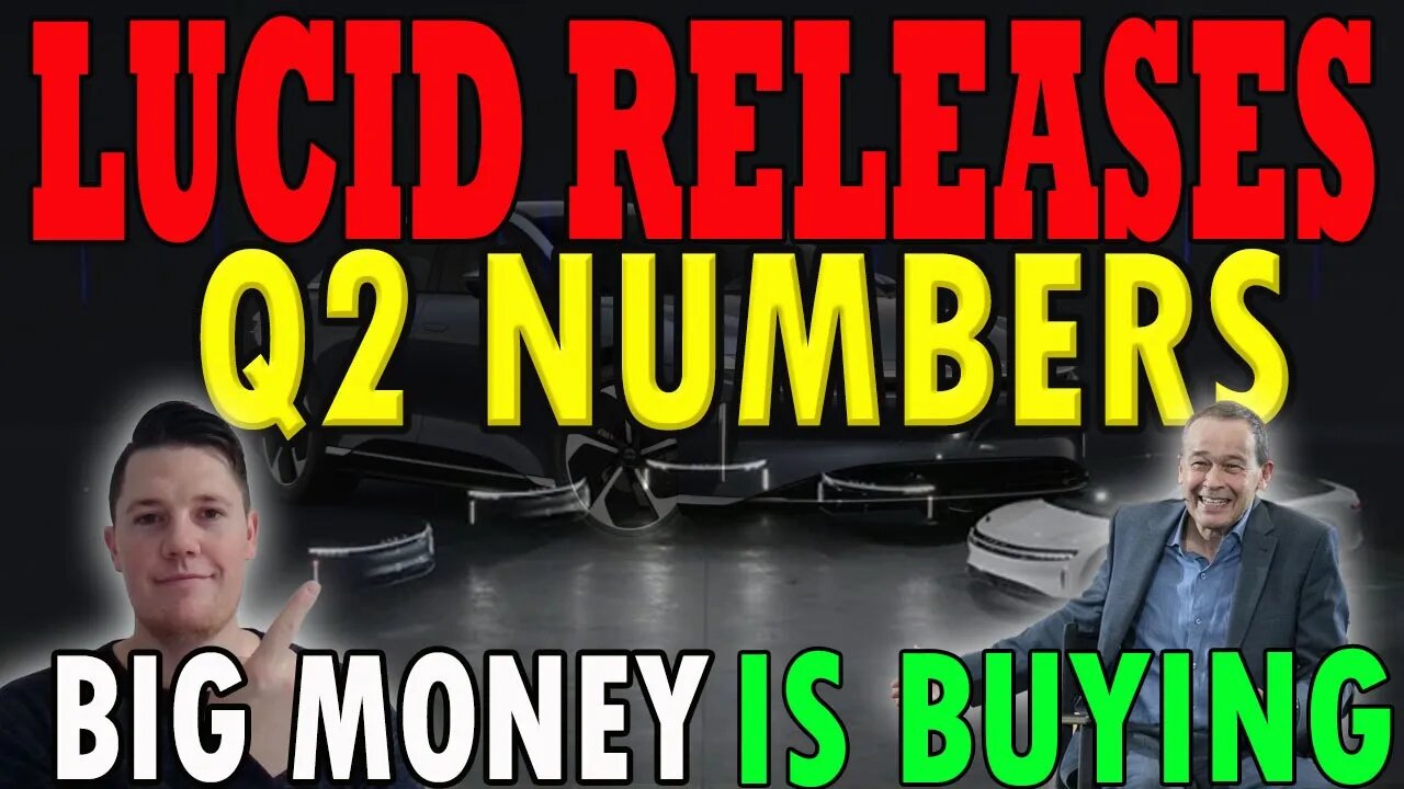 Lucid RELEASES Q2 Numbers │ BIG MONEY Bought Lucids DIP Today ⚠️ Lucid Investors Must Watch