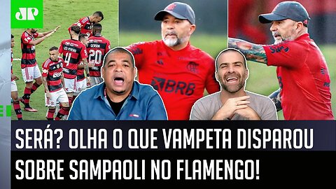 "VOCÊ VAI VER! EU APOSTO R$ 100,00! O Sampaoli no Flamengo vai..." OLHA como Vampeta PEITOU Pilhado!