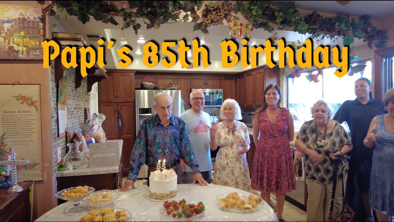 Papi's 85th Birthday Celebration