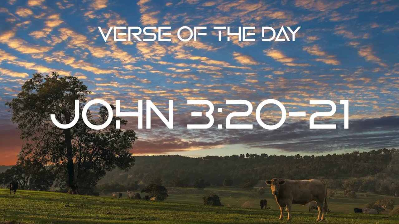 September 30, 2022 - John 3:20-21 // Verse of the Day