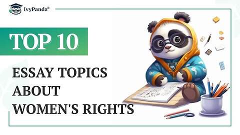 TOP-10 Essay Topics about Women's Rights