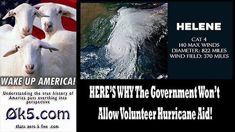 HERE’S WHY The Government Won’t Allow Volunteer Hurricane Aid!