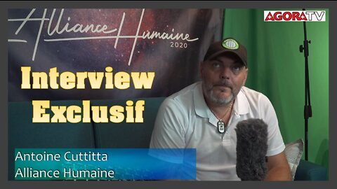 Interview exclusif d'Antoine de l'Alliance Humaine - Son message d'espoir pour le peuple