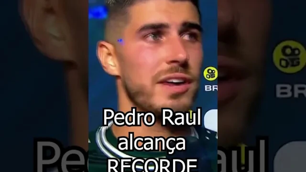 🥇[RECORDE]🥇 PEDRO RAUL ALCANÇA MARCA HISTÓRICA NO BRASILEIRÃO