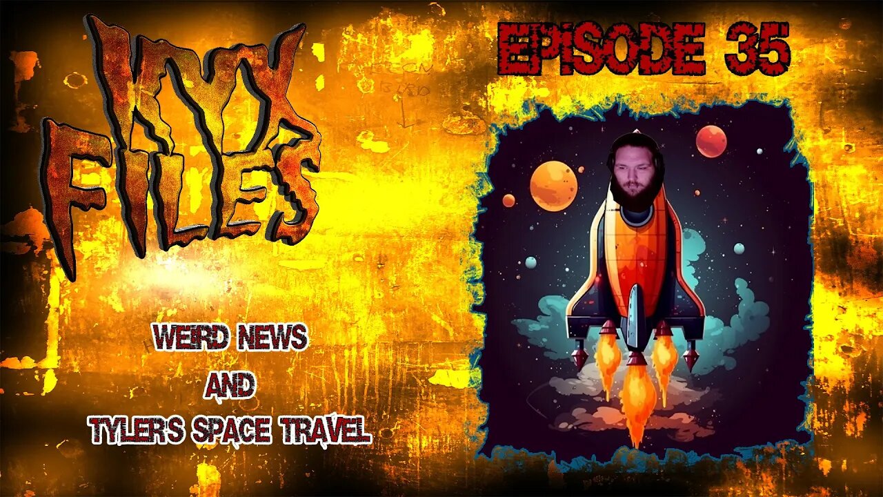 S335: Weird news, and Tyler travels through time and space.