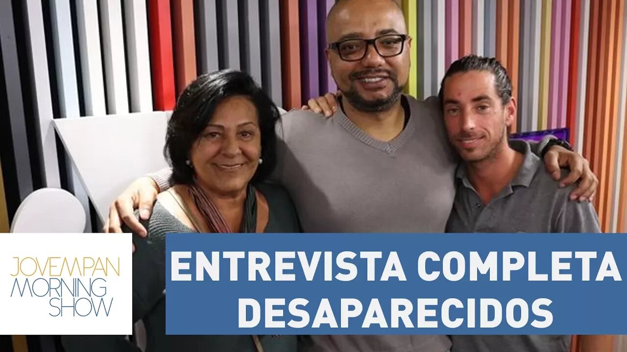 Entrevista completa - Desaparecidos