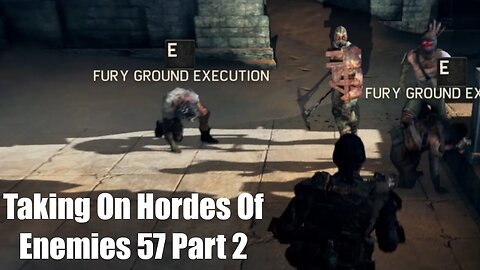 Mad Max Taking On Hordes Of Enemies 57 Part 2