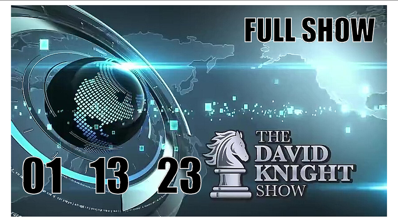 DAVID KNIGHT (Full Show) 01_13_23 Friday