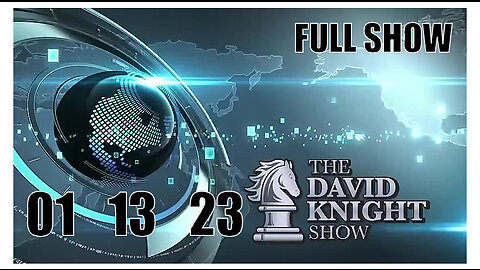 DAVID KNIGHT (Full Show) 01_13_23 Friday