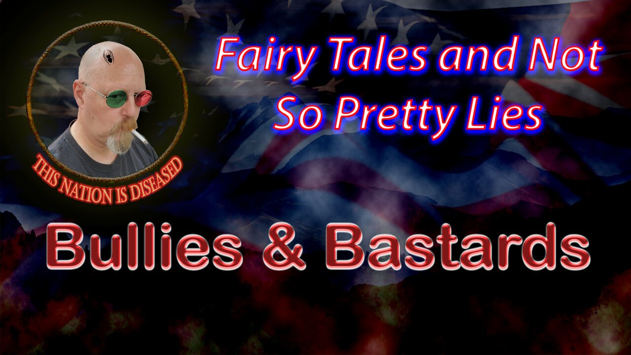 Fairy Tales and Not So Pretty Lies