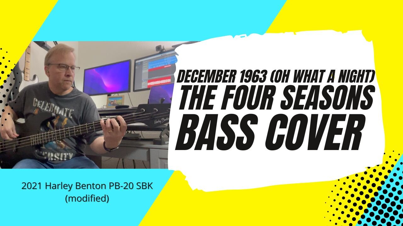 December 1963 (Oh What A Night) - The Four Seasons - Bass Cover