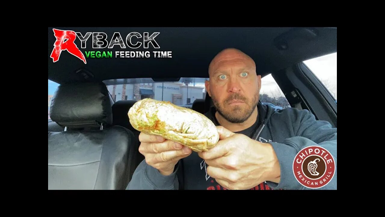 Ryback Vegan Feeding Time: Are Chipotle’s New Plant Based Chorizo Burritos Any Good?