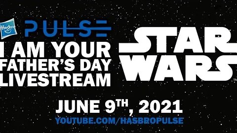 HASBRO PULSE STAR WARS REACTION LIVESTREAM