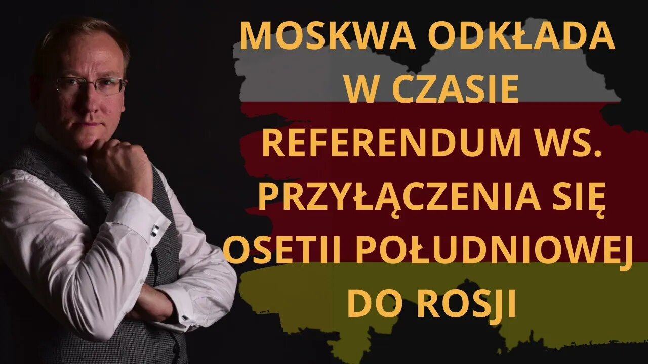 Moskwa odkłada w czasie referendum ws. przyłączenia się Osetii Południowej do Rosji