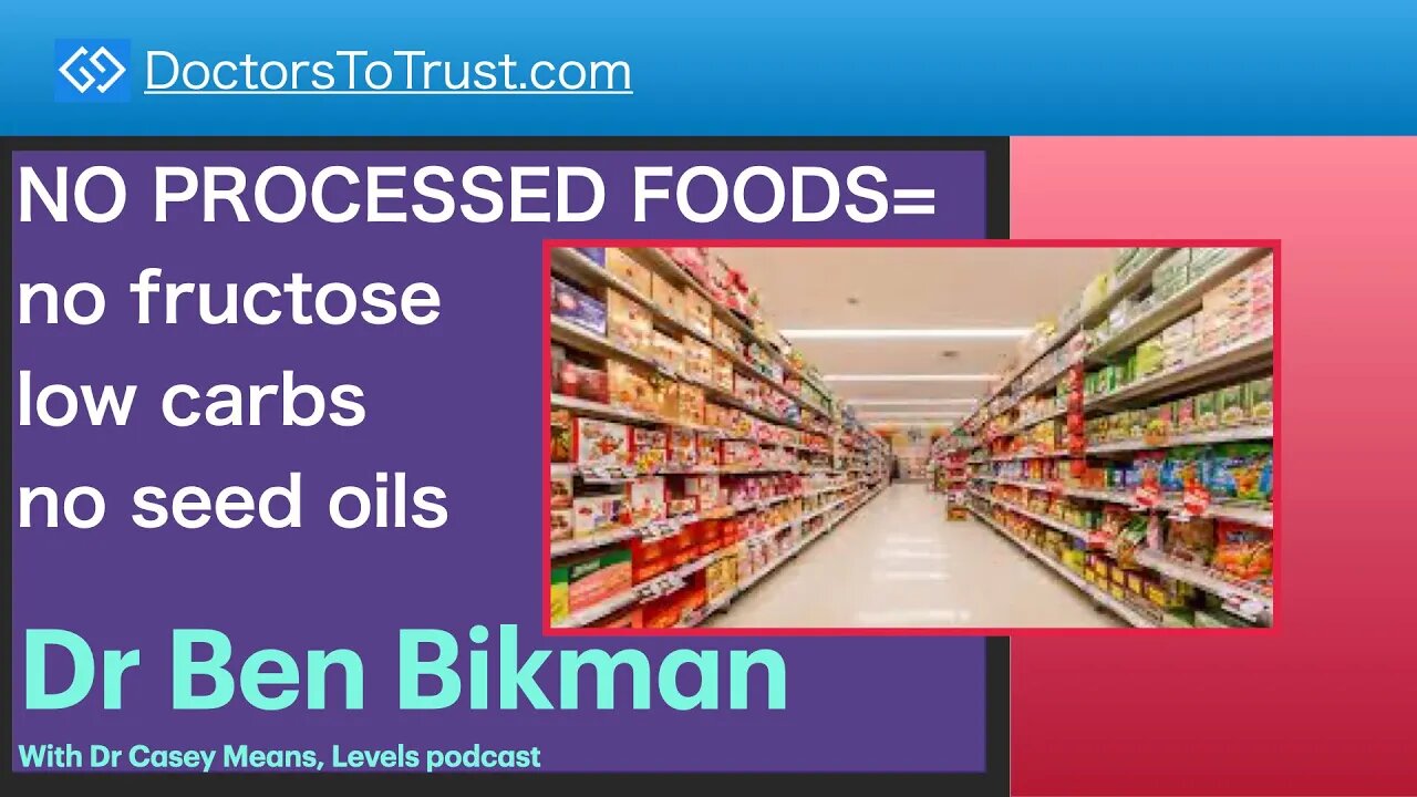 BEN BIKMAN 7 | NO PROCESSED FOODS=no fructose; low carbs; no seed oils