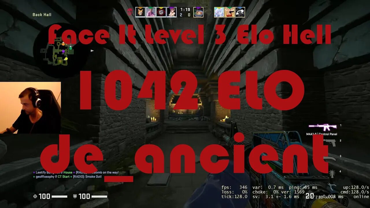 Face It Level 3 Elo Hell - Road to Level 4 - de_ancient - 1042 ELO