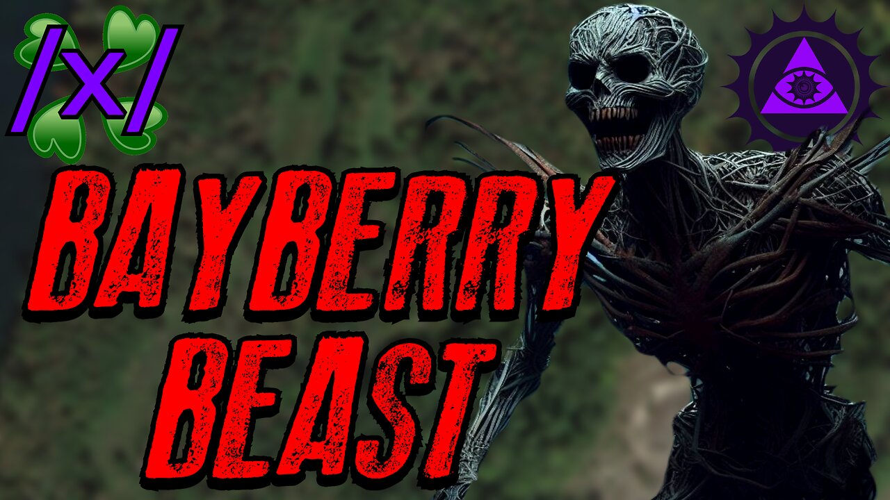 The Bayberry Beast | 4chan /x/ Innawoods Greentext Stories Thread