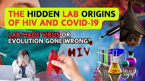 The Hidden Lab Origins of HIV and COVID-19: Lab-Made Virus or Evolution Gone Wrong???