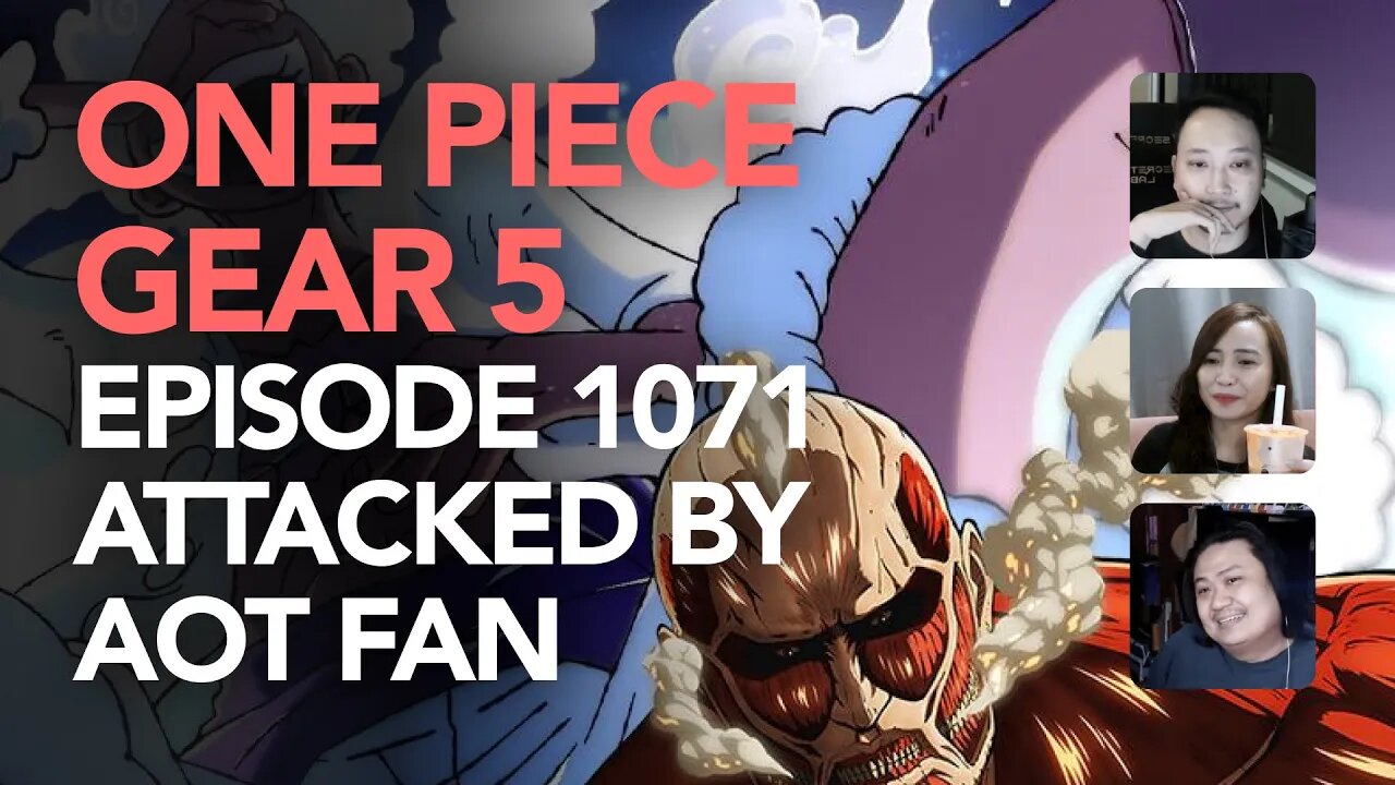 One Piece Gear 5 Episode 1071 Review Bomb by Attack on Titan Fan