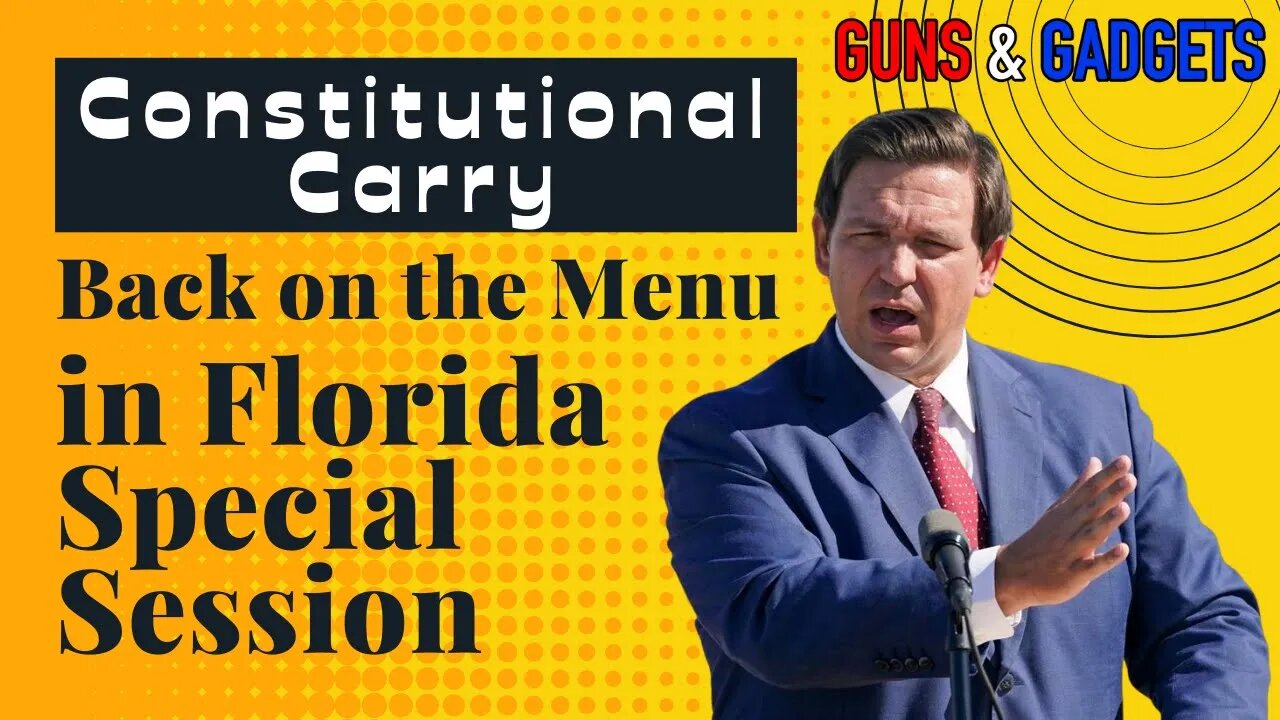 Breaking News: Florida Constitutional Carry Is Back on the Menu!