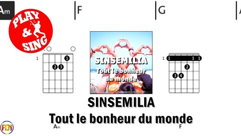 SINSEMILIA Tout le bonheur du monde FCN GUITAR CHORDS & LYRICS