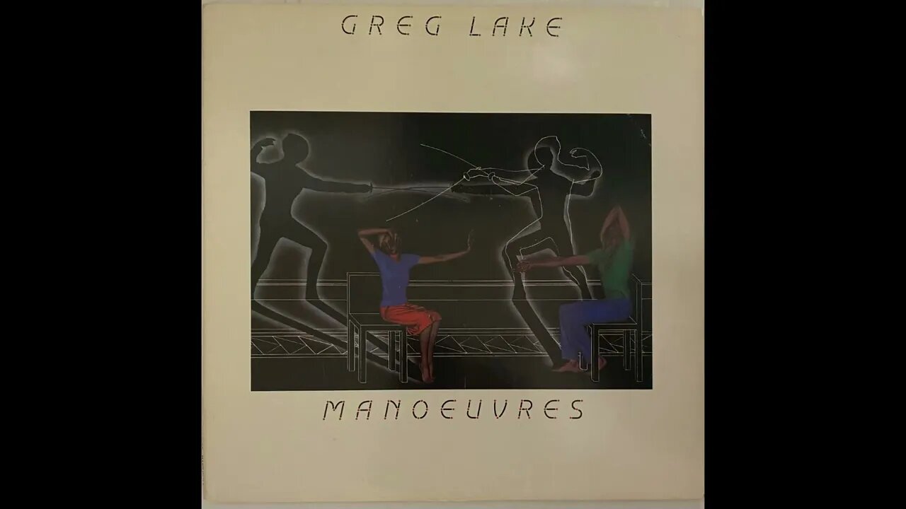 Greg̱ Lake Manoeuvres (w/Gary̱ Moore) - Full Album Vinyl Rip (1983)