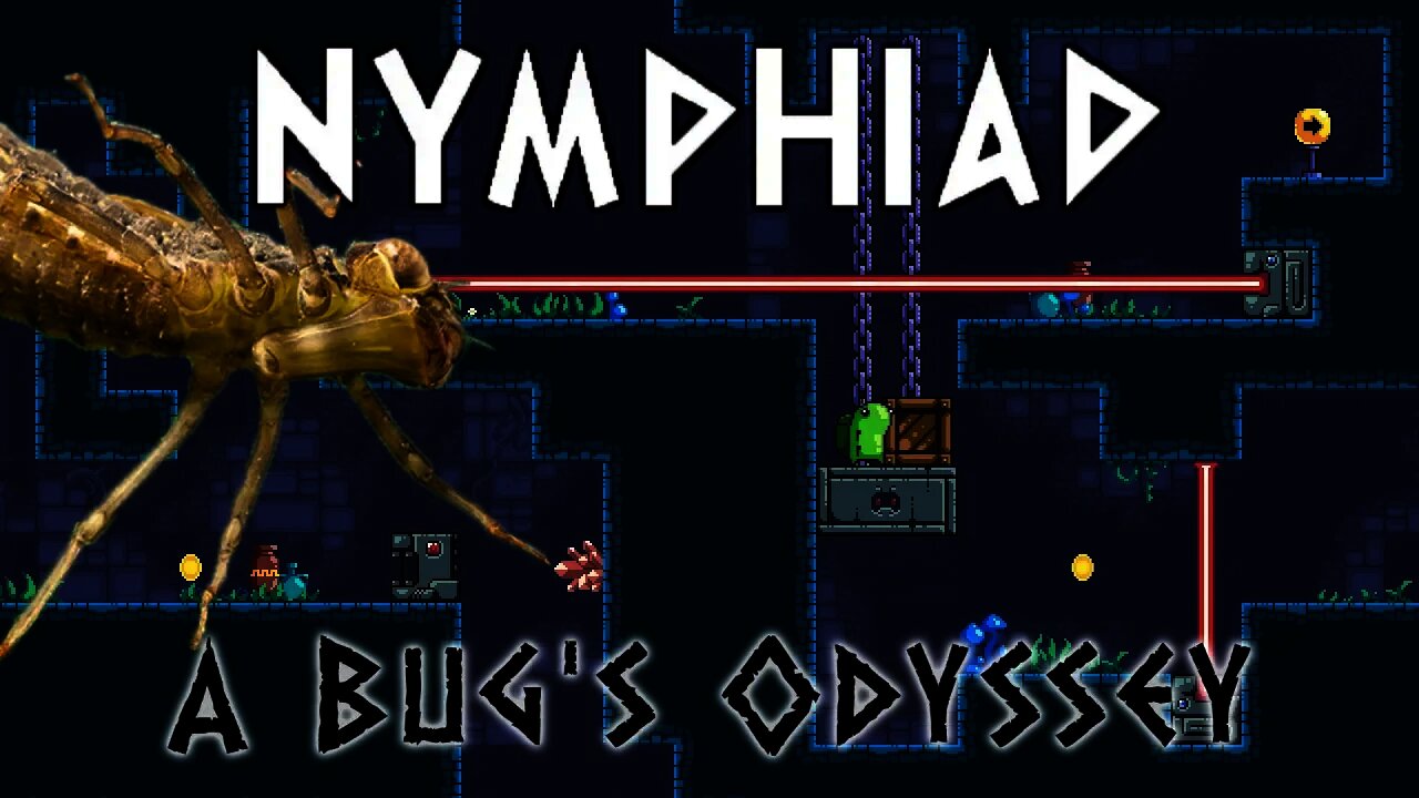 Nymphiad - A Bug's Odyssey