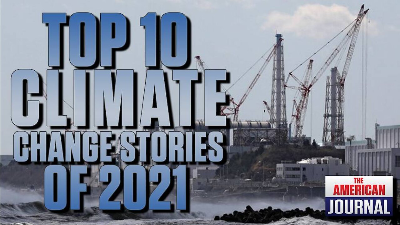 Top 10 “Climate Change” Stories of 2021