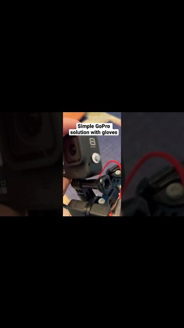 Simple GoPro solution for finding the button with gloves on.