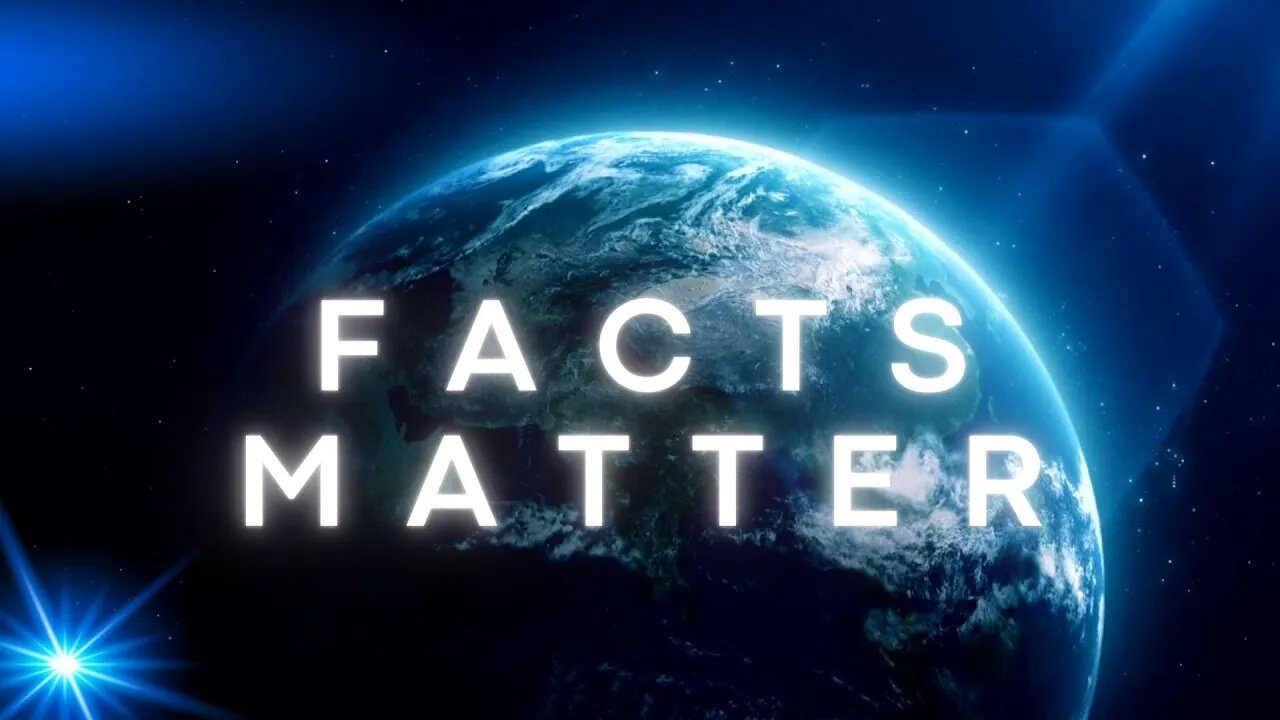 Facts Matter