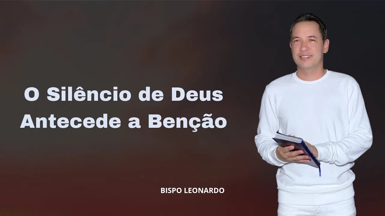 O Silêncio de Deus Antecede a Benção