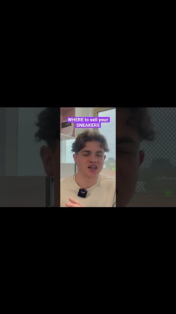 WHERE to sell your SNEAKERS - watch the full video on my channel