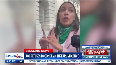 AOC won't condemn violence after Roe v. Wade ruling; pro-life organization attacked