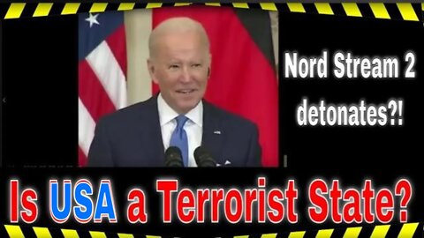 Terrorist Sabotage: Nord Stream 2. Is the USA a Terrorist State? Ukraine Russia War