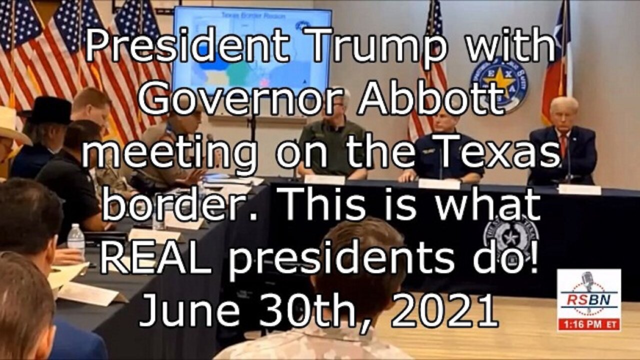 President Trump with Governor Abbott meeting on the Texas border