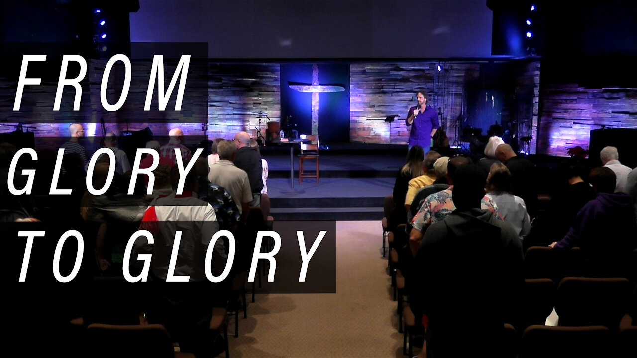 From Glory to Glory