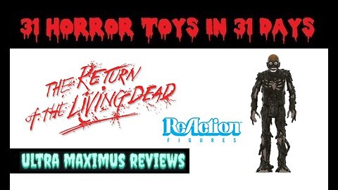 🎃 Tarman | The Return of The Living Dead | ReAction Figures | 31 Horror Toys in 31 Days