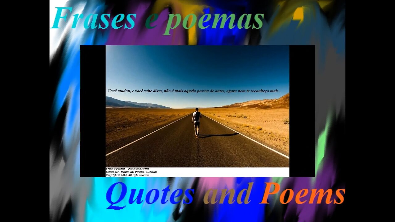 Você mudou, não é mais aquela pessoa... [Frases e Poemas]