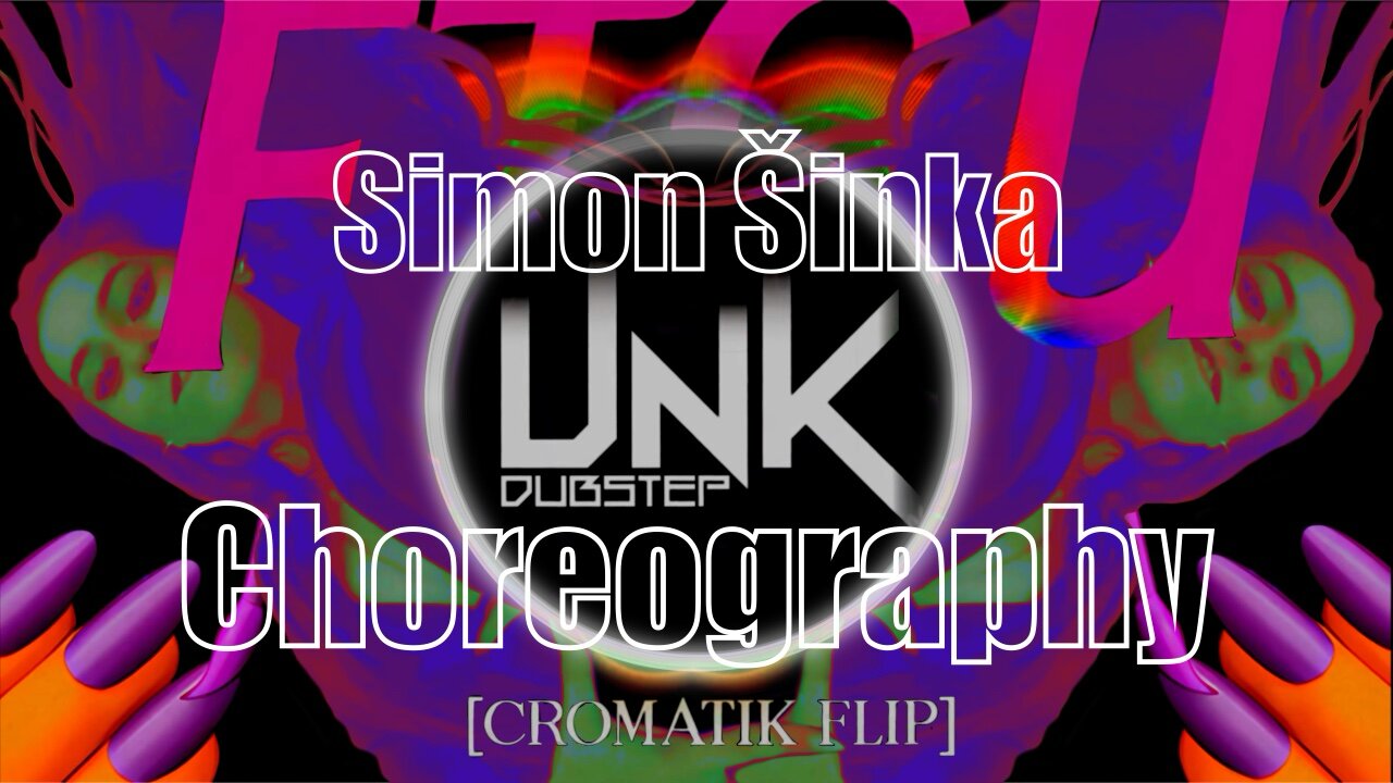 FVM|FTCU(CROMATIK FLIP)Simon Šinka Choreography on DXM