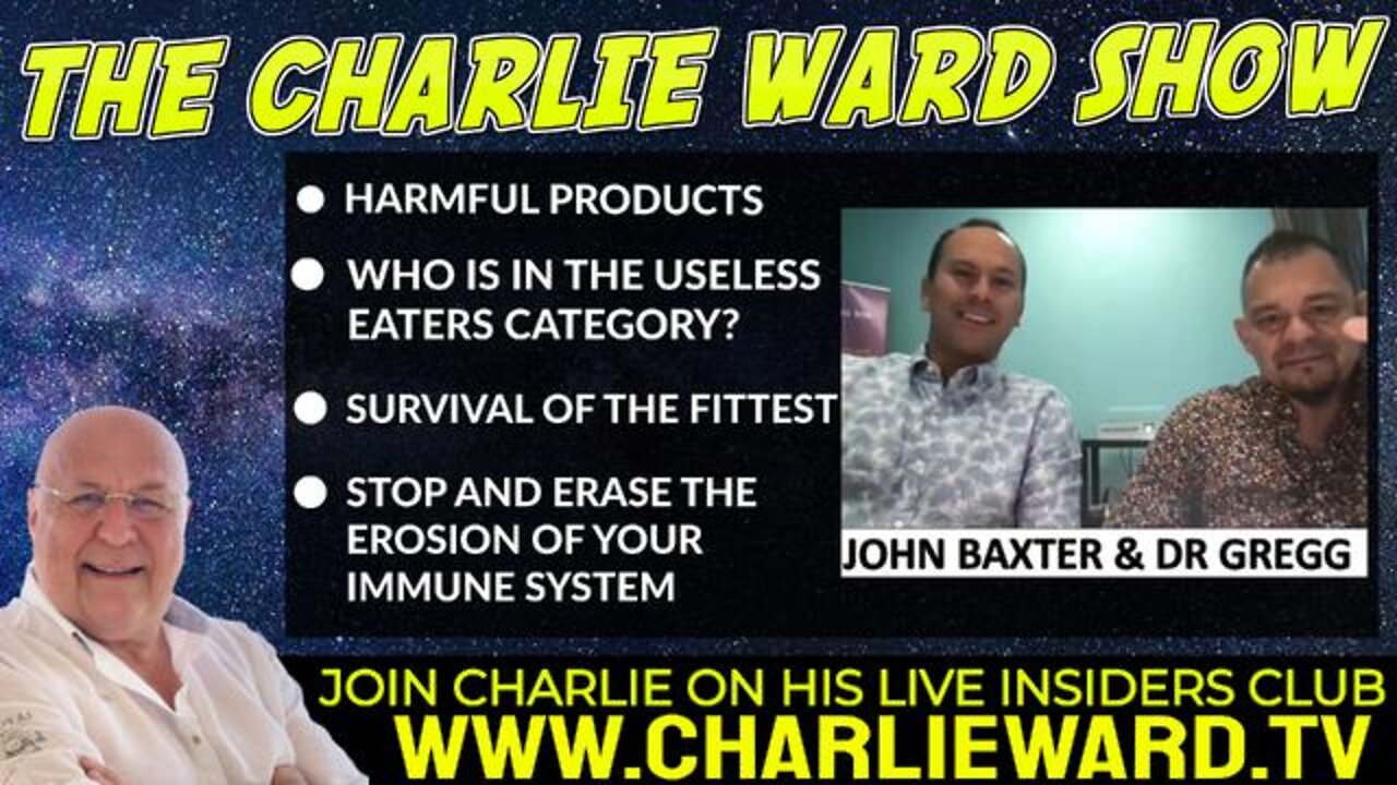 HARMFUL PRODUCTS, STOP THE EROSION OF YOUR IMMUNE SYSTEM WITH JOHN BAXTER, DR GREGG