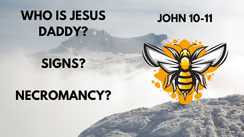 WHO IS JESUS DADDY? SIGNS? NECROMANCY?